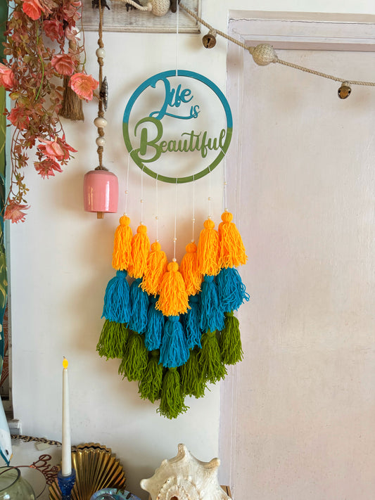 Life Is Beautiful Tassle Hanging