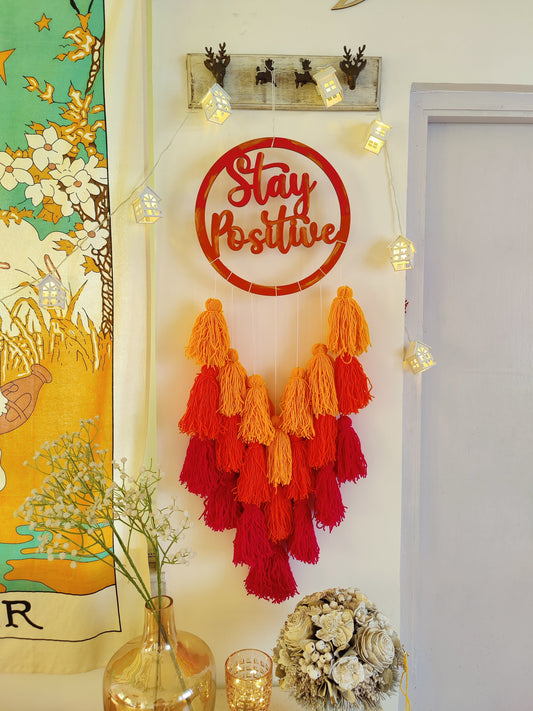 Stay Positive Tassle Dreamcatcher