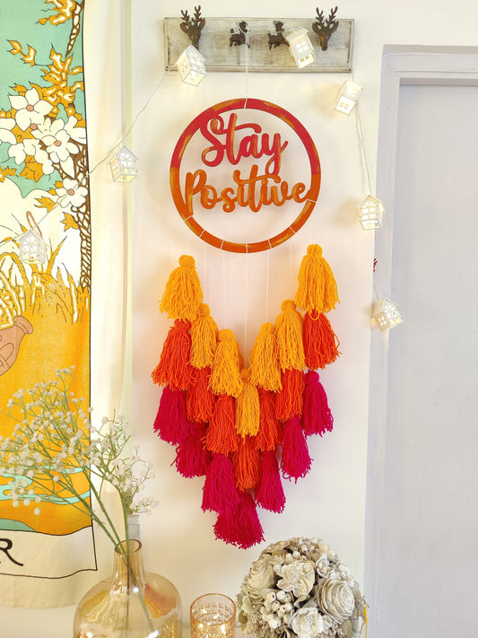 Stay Positive Tassle Dreamcatcher